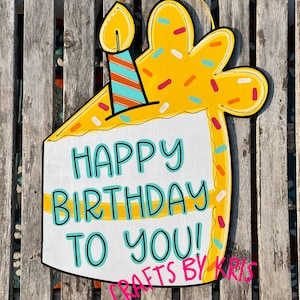 READY TO SHIP Happy Birthday door hanger, Birthday cake sign, Kids Birthday party sign, classroom sign, birthday sign, summer birthday sign