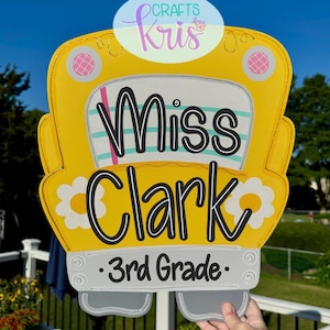 READY TO SHIP School door hanger, teacher sign, back to school, teacher classroom, classroom theme, homeschool, school bus driver sign