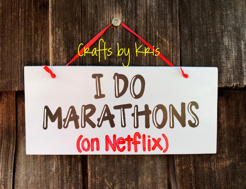 I do marathons on Netflix hand-painted hanging wood door hanger sign fun TV movie family welcome couple stream gift decoration