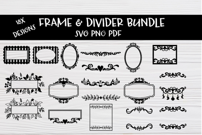 May include: A set of 18 black and white frame and divider SVG, PNG, and PDF designs. The designs feature various ornate frames, dividers, and borders.