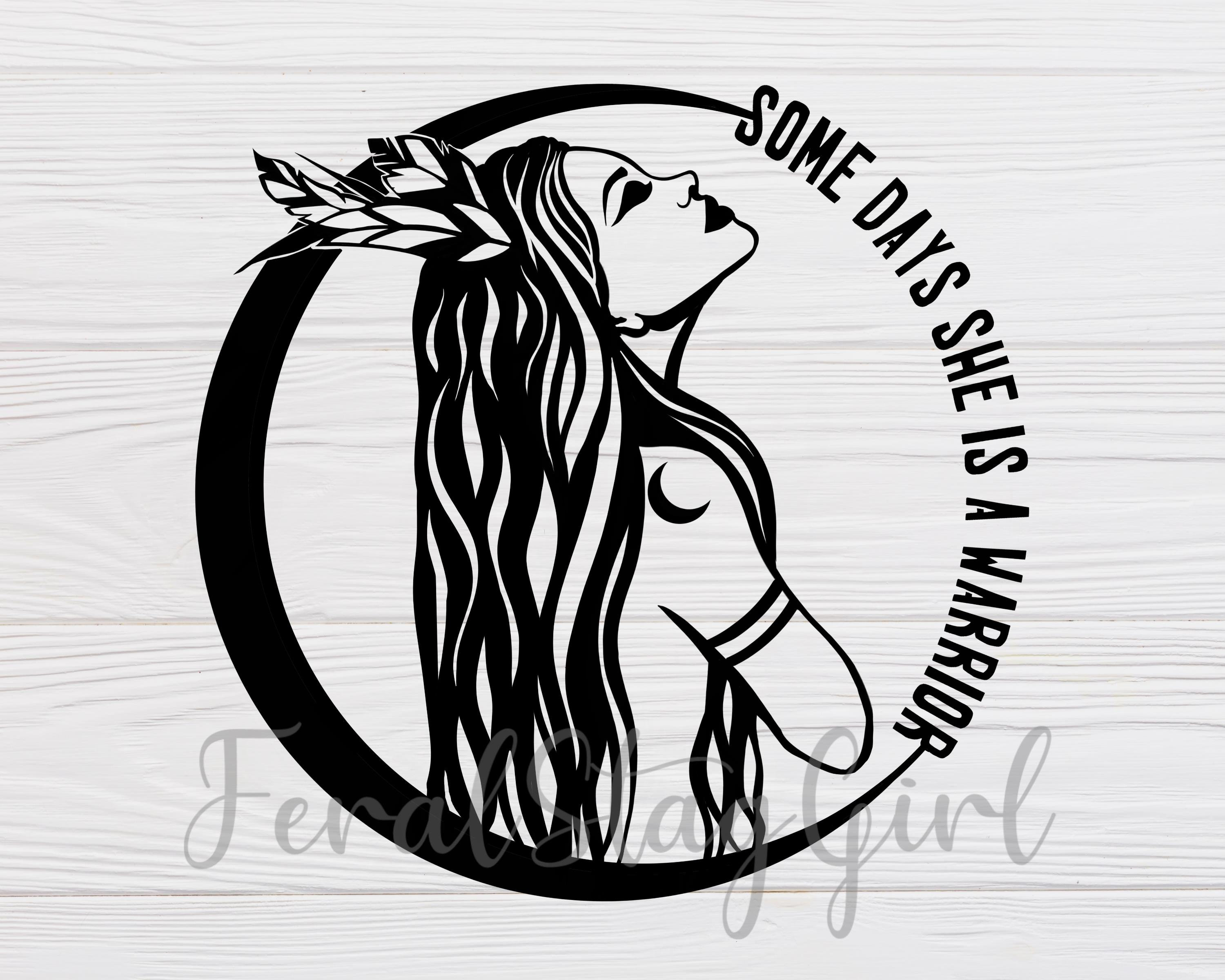 Warrior Girl SVG / Female Warrior Quote SVG Cricut Cutting Etsy