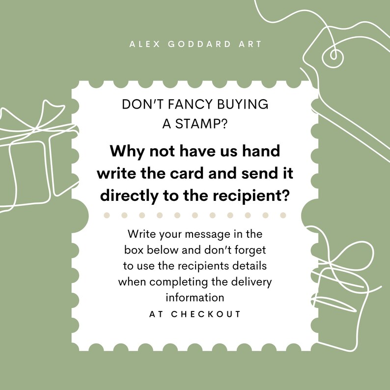 A message to ask the buyer if they would like us to hand write a message for them and send directly to the recipient.