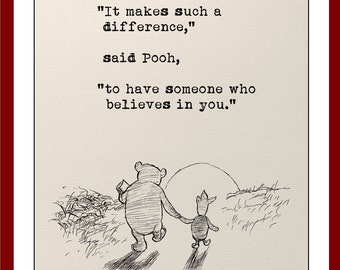 Hace una gran diferencia, dijo Pooh, tener a alguien que cree... Winnie the Pooh Quote Vintage Poster Wall Decor Print 859