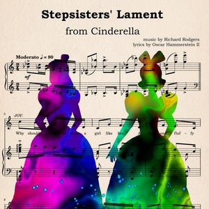 May include: Framed print featuring sheet music with the title "Stepsisters' Lament" from Cinderella. Silhouettes of two figures in gowns are filled with vibrant colors. One is purple and blue, the other green and yellow. The print is in a wooden frame.
