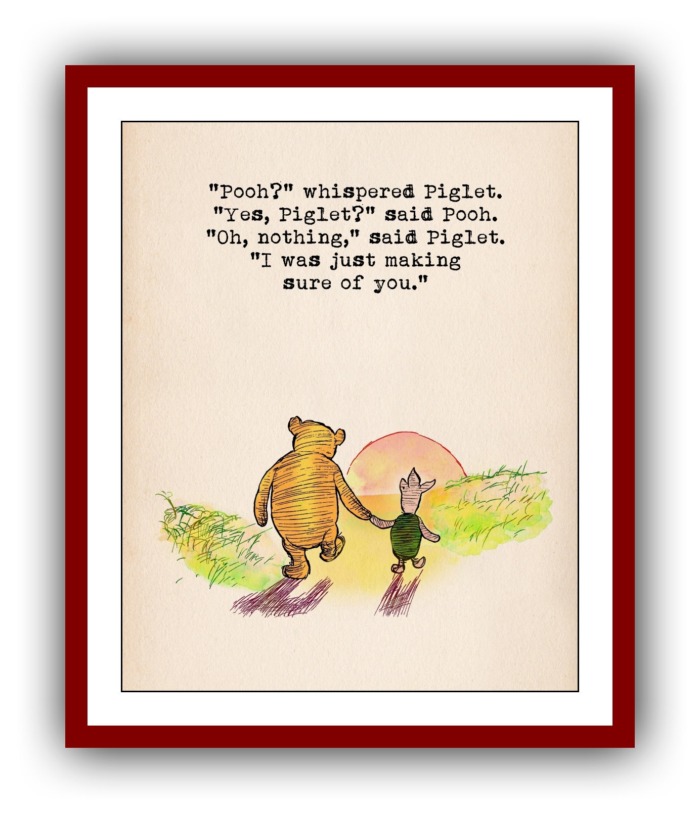 ¿Pooh? susurró Piglet. ¿Sí, Piglet? dijo Pooh... Sólo me estaba asegurando  de ti... Winnie the Pooh Quote Poster Descarga digital instantánea, image size:1384x1609