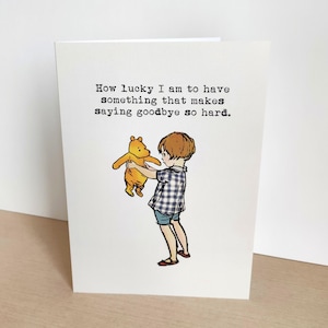 Winnie de Poeh-kaarten met citaten Wat een geluk dat ik iets heb dat afscheid zo moeilijk maakt... Winnie de Poeh-kaarten 2KOPEN + 1GRATIS