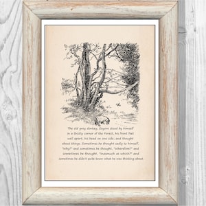 The old grey donkey, Eeyore stood by himself..... Eeyore Quote Winnie the Pooh Vintage Classic Poster Nursery Print Instant Digital Download