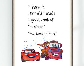 ¡Lo sabía, sabía que había tomado una buena decisión! ¿En qué? Mi mejor amigo... Póster con cita de Lightning McQueen y Mater (descarga digital instantánea)