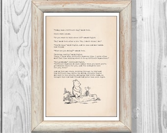 Today was a difficult day, said Pooh.... Do you want to talk about it? asked Piglet...Winnie the Pooh Quote Poster Instant Digital Download