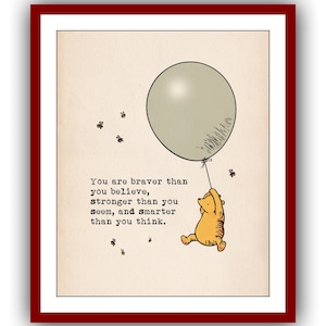 &quot;Du bist mutiger als du glaubst, stärker als du scheinst, und... &quot;&quot;Winnie the Pooh&quot;&quot; Zitat Poster Vintage Wandkunst Dekor Kinderzimmer Druck 1516.&quot;