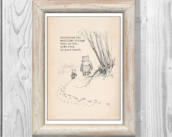 Sometimes the smallest things take up the most... Winnie the Pooh Quote Classic Poster Nursery Print Instant Digital Download