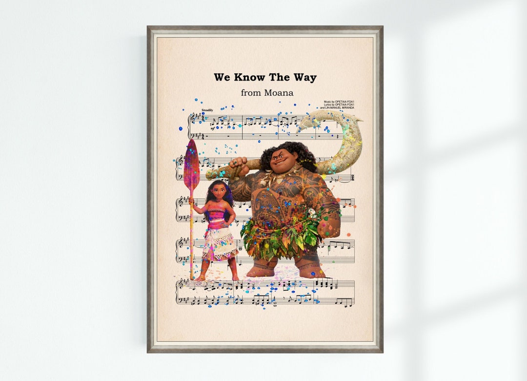 Moana Poster We Know the Way Music Sheet Musical Art Wall Decor Print ...