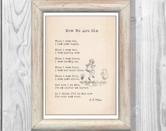 Now We Are Six  A. A. Milne Poems When I was one.... Winnie the Pooh Quote Classic Nursery Print Instant Digital Download
