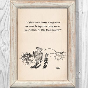 If there ever comes a day when we can’t be together... your heart...forever...Winnie the Pooh Piglet Poster Nursery Instant Digital Download