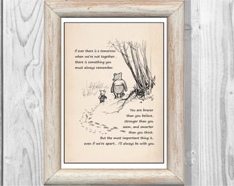 If ever there is a tomorrow when we're not together... Winnie the Pooh Quote Classic Poster Nursery Print Instant Digital Download