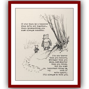 If ever there is a tomorrow when we&#39;re not together...Winnie the Pooh Quote Vintage Poster Wall Decor Print 287