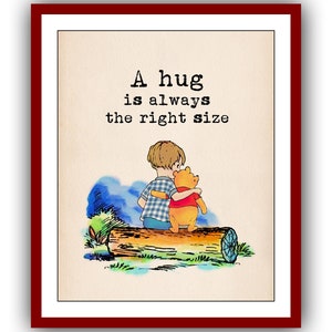 A Hug is Always The Right Size Winnie the Pooh Quote Poster Classic Nursery Printable Instant Digital Download