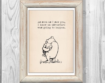 Tan pronto como te vi, supe que una aventura iba a suceder... Winnie the Pooh Cita Poster Nursery Instant Digital Descargar