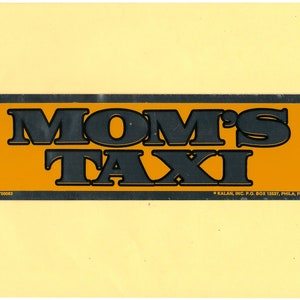 Mom&#39;s Taxi Bumper Sticker, Yellow Metallic, Adult Humor,  Retro 1980&#39;s Vintage