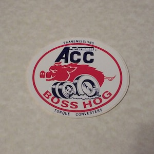 ACC Performance Boss Hog Torque Converters, Transmissions, Hot Rod, Drag Racing Auto Sticker - Retro, 1980&#39;s Vintage