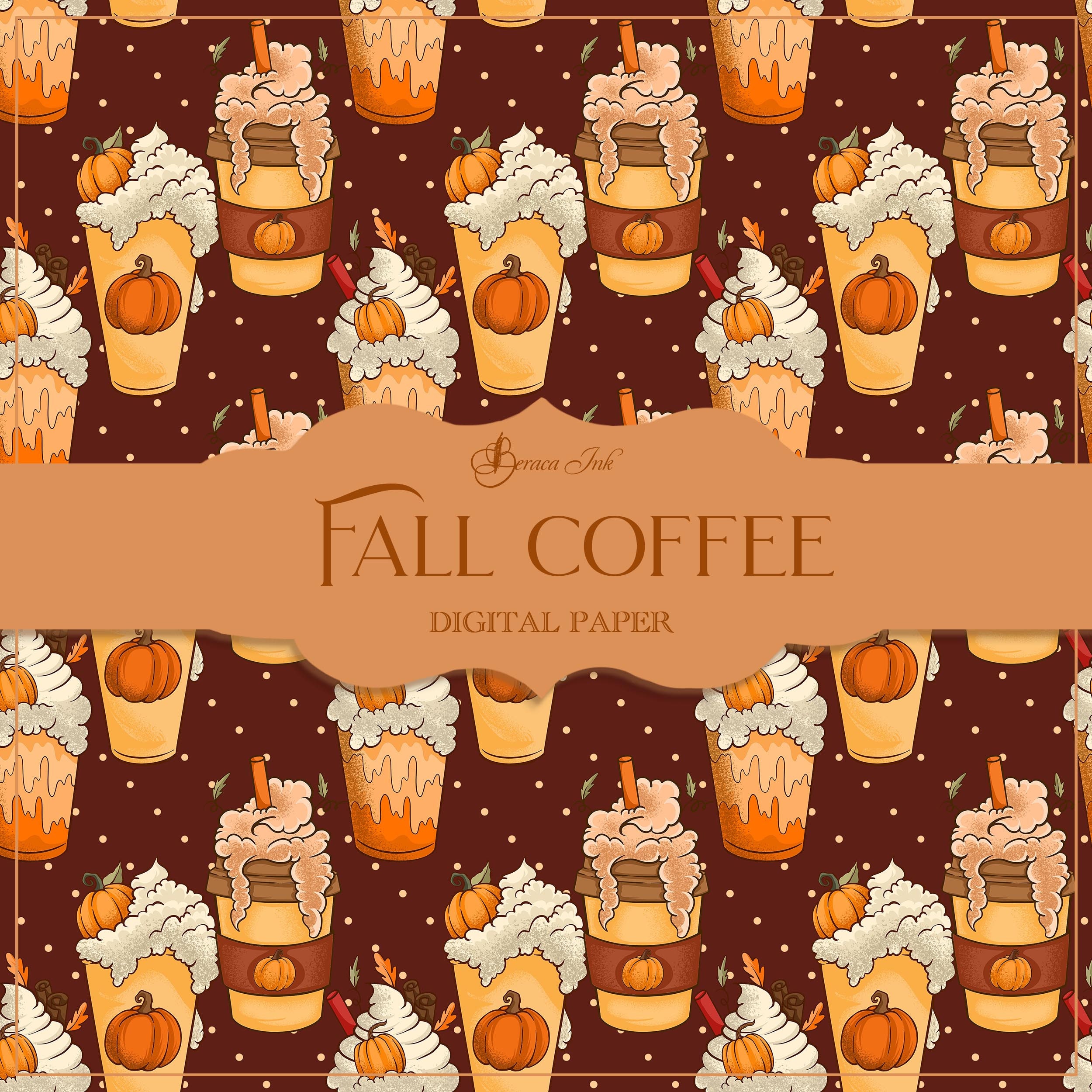 Fall Coffee Digital Paper, Seamless Pattern, Pumpkin Spice, Autumn ...