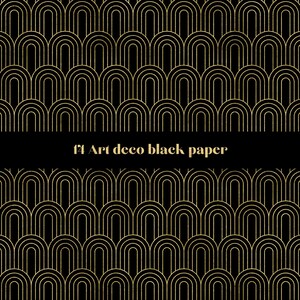 May include: Black and gold art deco pattern with the text "f2 Art deco black paper" in the center.