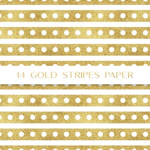 May include: A digital paper pattern with 14 gold stripes and white polka dots on a white background. The text "14 GOLD STRIPES PAPER" is in the center of the image.