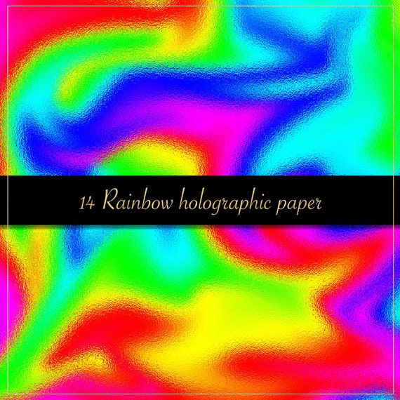 Rainbow Holographic Digital Paper, Iridescent Rainbow, Colorful Background,  Holo Paper, Abstract Rainbow, Unicorn Paper, Digital Crafting 