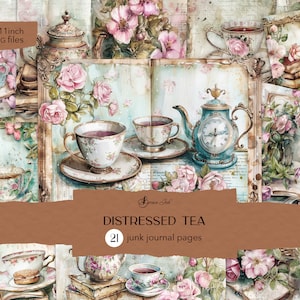 May include: A digital collage of 21 printable junk journal pages featuring vintage teacups, teapots, roses, and books. The pages are 8.5 x 11 inches and are available in PDF and JPEG formats. The text "Distressed Tea" is displayed on a brown background.