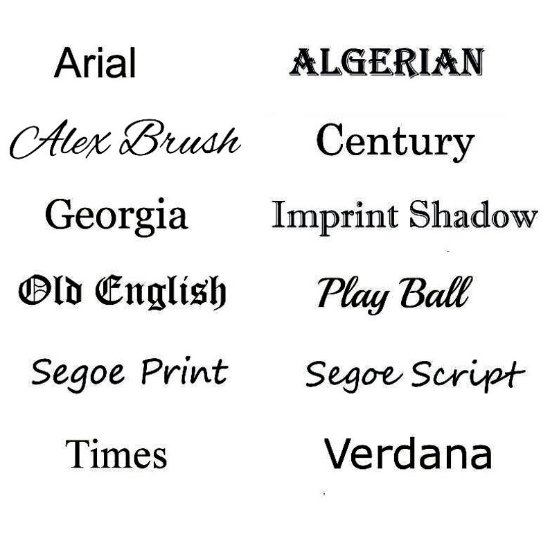 May include: A white background showcases various font names in black. The fonts include Arial, Alex Brush, Georgia, Old English, Segoe Print, Times, ALGERIAN, Century, Imprint Shadow, Play Ball, Segoe Script, and Verdana.
