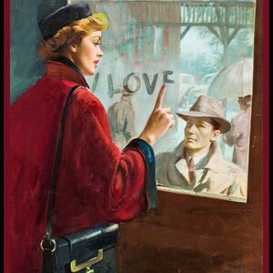May include: A woman in a red coat and a black hat writes "I LOVE" on a window pane while a man in a brown hat looks at her from the other side.