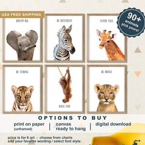 May include: Six printable animal illustrations with motivational quotes. The animals include a zebra, giraffe, elephant, tiger, orangutan, and lion cub. The quotes are "Dream Big", "Be Different", "Stand Tall", "Be Strong", "Have Fun", and "Be Brave".