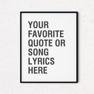 Bold Quote Wall Art with Custom Font, Custom Quote Canvas or Paper Print, Song Lyrics Gift, Custom Saying Prints, Custom Text Wall Art