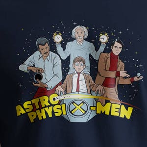 Nerdy Shirt Astrophysics-Men for Fans of Science Physics Astrophysics and Scientists Hawking Sagan Neil deGrasse Tyson & E;nstein