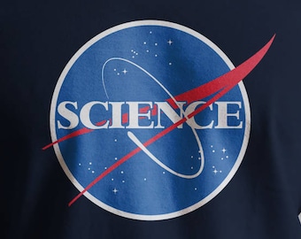 Science Shirt - Nerdy Space Design for Scientists Enthusiasts, Astronomers, Astrophysicists, NASA fans