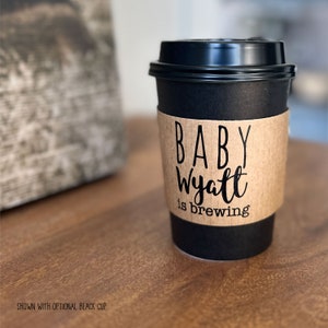 Custom Natural Brown Kraft Coffee Sleeves + Optional White Cups and Black Lids - Custom Baby is Brewing - Optional Baby Design Stir Sticks