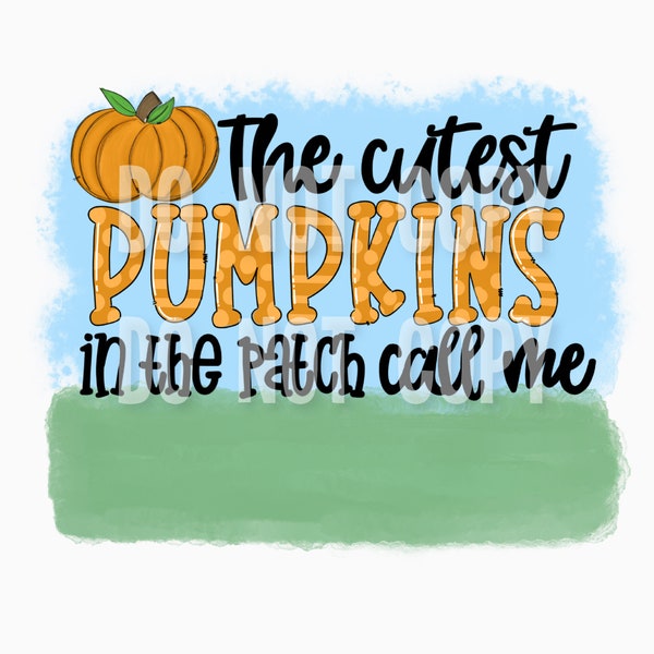 Cutest Pumpkins in the Patch call me BUNDLE | digital download || Pumpkins sunflowers birdhouse  || Printable Artwork I Digital File