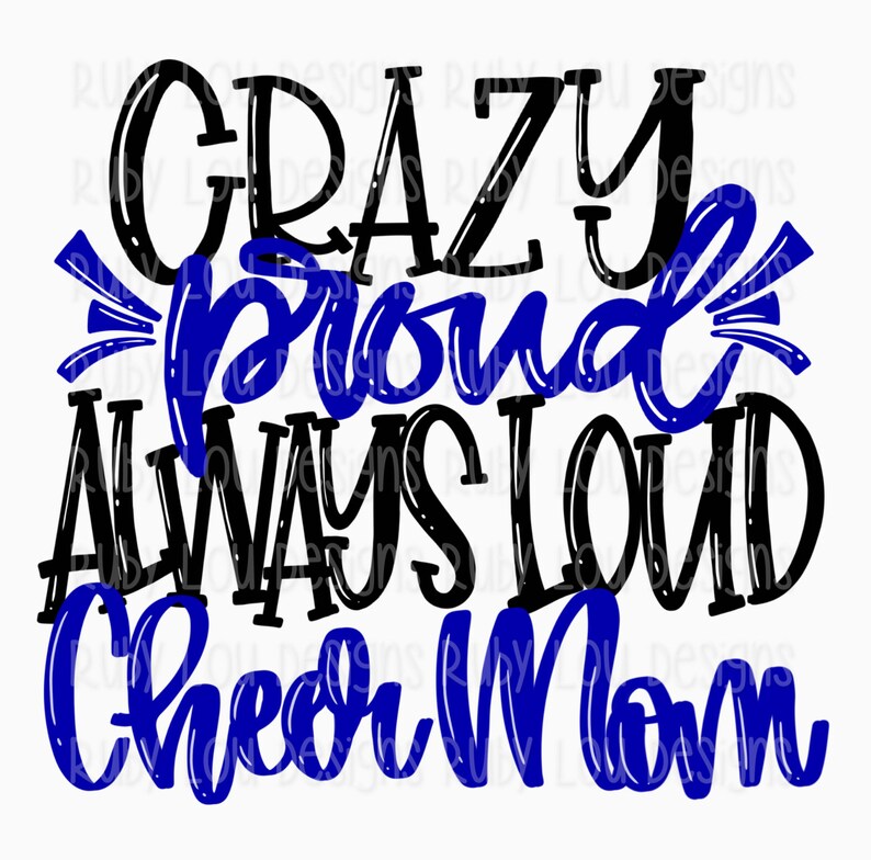 Crazy proud always loud Cheer Mom hand drawn digital Etsy