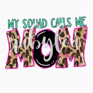Mi escuadrón me llama MOM / doodle letters / Sublimation design hand drawn I Printable Artwork I Digital File
