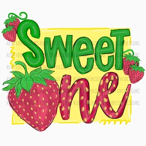 Sweet ONE | strawberry 1st birthday | hand drawn PNG  | digital download || Sublimation || Printable Artwork Digital File