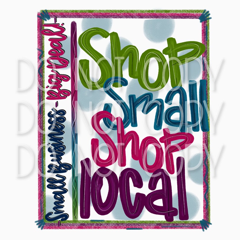 Shop Small Shop Local PNG Small Business Big Deal Digital Etsy