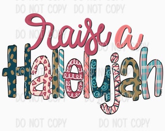 Hallelujah doodle letters hand drawn | digital download | Sublimation designI Printable Artwork I Digital File