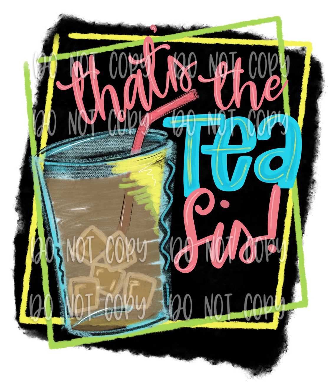 Thats the Tea Sis Hand Drawn Digital Download | Etsy
