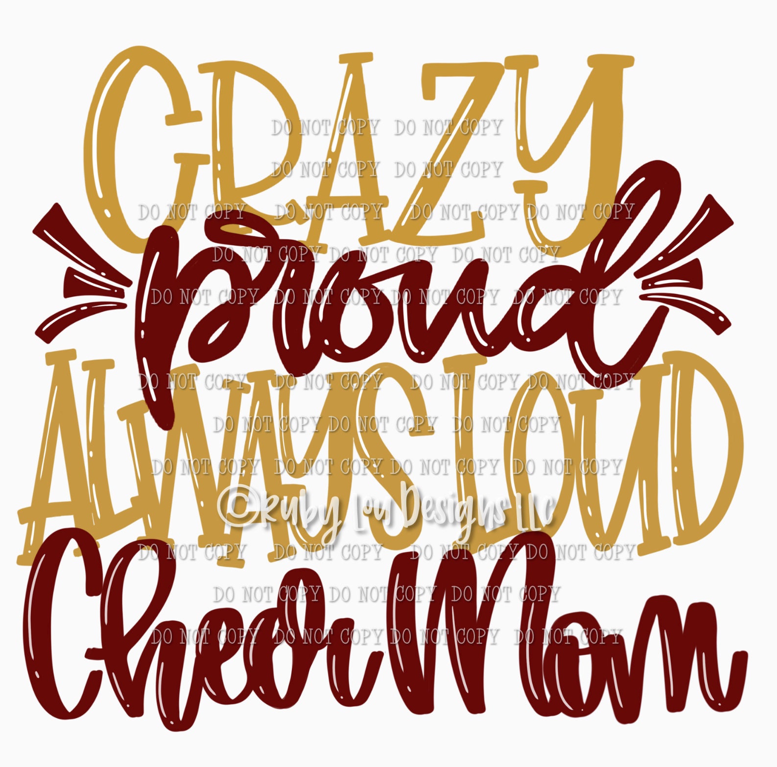 Crazy proud always loud Cheer Mom MAROON and Gold hand Etsy