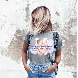 Heavenly Angel Baby T-Shirt - Forever in My Heart, Love Knows No Distance, miscarriage, baby loss, baby memorial Png| DIGITAL DESIGN ONLY