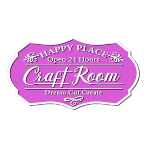 Craft Room-Happy Place Sign-Svg Laser cut file for GlowForge -Cutter Artwork Vector File-Craft Room Decor-DIGITAL DOWNLOAD ONLY
