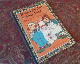 1924 Book-Raggedy Ann and Andy and the Camel with the Wrinkled Knees