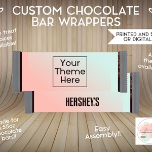 Chocolate Bar Wrapper | Custom Prints or Digital File | Birthday, Baby Shower, Wedding Treats | Personalized Party Favor | ANY THEME