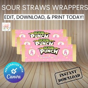 May include: Pink Sour Punch candy wrappers with gold edges, featuring the text "SOUR PUNCH" in green and yellow. The wrappers also include the text "Emma is 10!" and a ballet shoe graphic. The image includes the text "EDIT, DOWNLOAD, & PRINT TODAY!"
