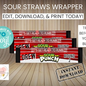 May include: Printable sour straw wrappers with a red, white and black design. The wrappers feature the text "Let's get ready to rumble!" and "Sour Punch Round 2".